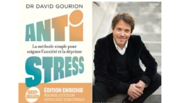 Dr David Gourion - Antistress la méthode