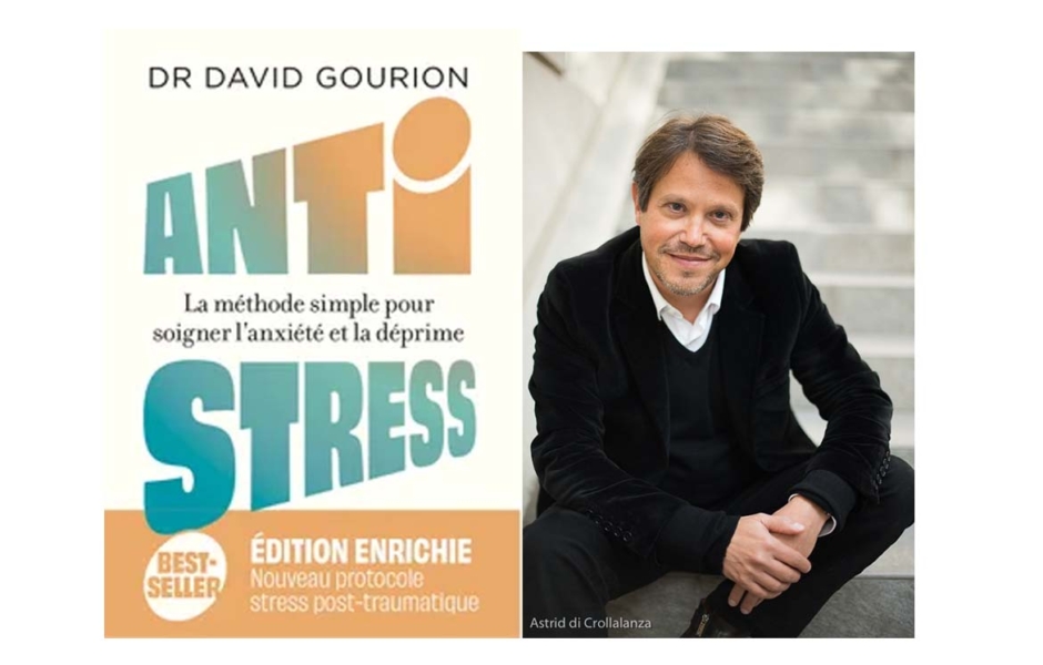 Dr David Gourion - Antistress la méthode