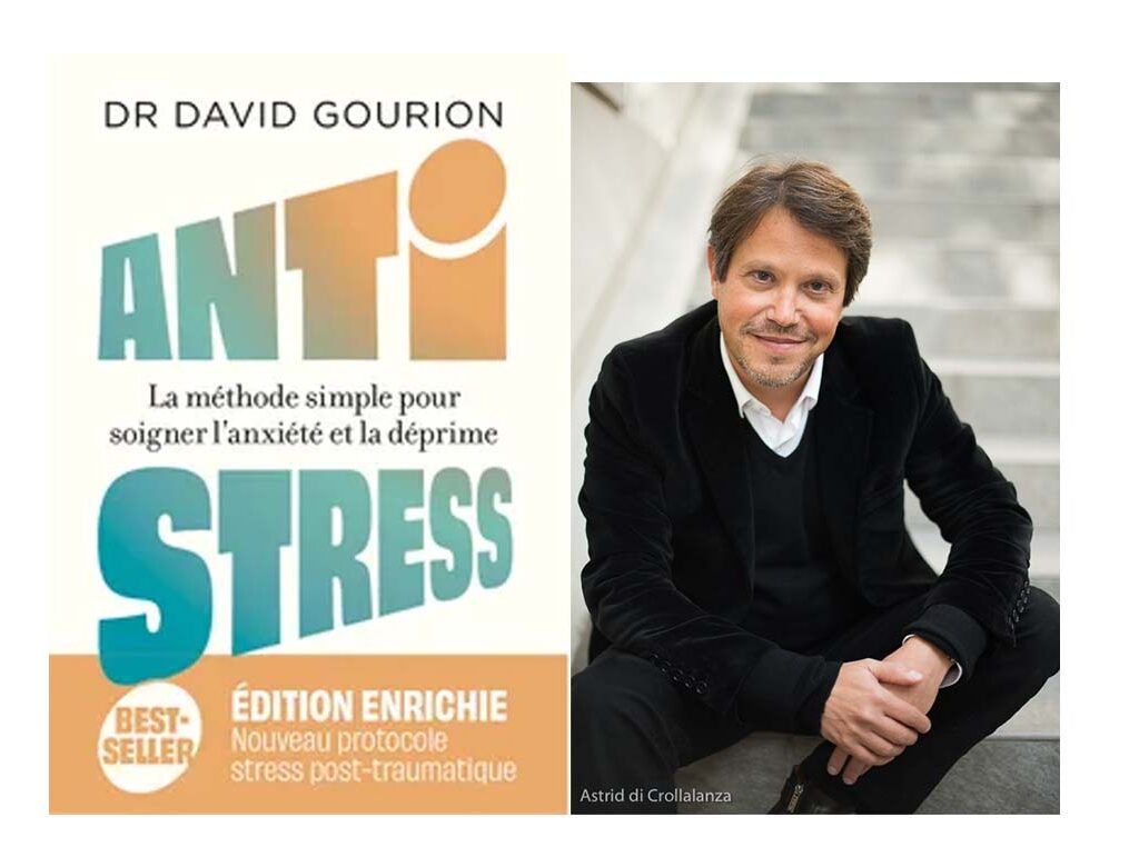 Dr David Gourion - Antistress la méthode