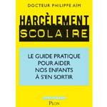 Livre sur le harcelement scolaire du Dr Phillie Aim