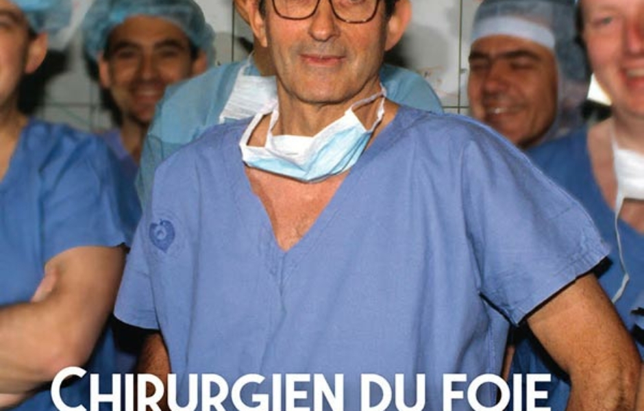 Livre du Pr-Bismuth : Chirurgien du foie, une vie d'aventure etde passion